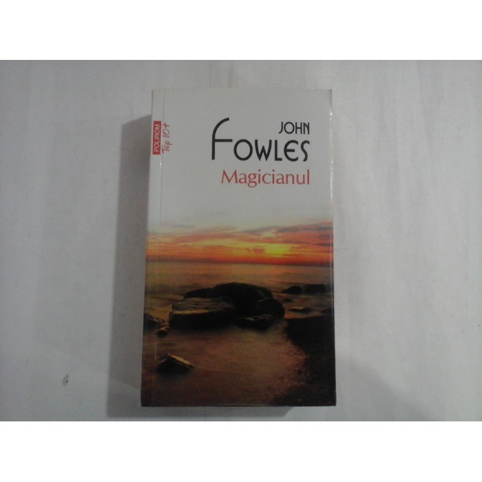 JOHN FOWLES - MAGICIANUL (polirom) JOHN FOWLES - MAGICIANUL (polirom)